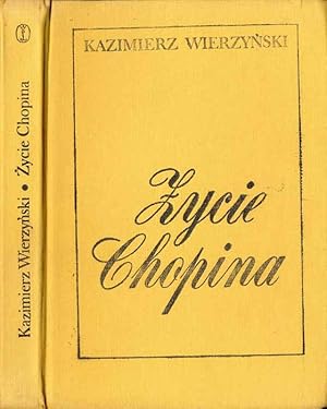 Imagen del vendedor de Zycie Chopina a la venta por POLIART Beata Kalke