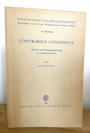 Immagine del venditore per Contrarius consensus. Studien zur Vertragsaufhebung im rmischen Recht. Mit eigenhndige Widmung von Rolf Kntel. venduto da Treptower Buecherkabinett Inh. Schultz Volha