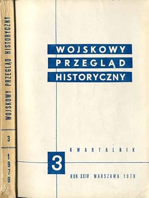 Seller image for Wojskowy Przeglad Historyczny. R. 24 (1979). Nr 3 (89) (Lipiec - Wrzesien 1979) for sale by POLIART Beata Kalke