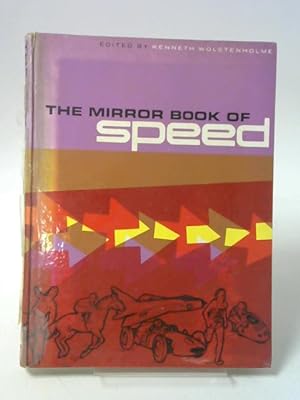 Bild des Verkufers fr The Mirror Book of Speed zum Verkauf von World of Rare Books