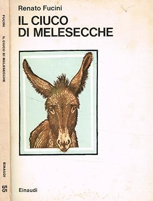 Immagine del venditore per Il ciuco di melesecche venduto da Biblioteca di Babele