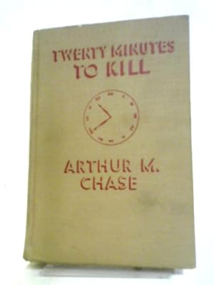 Imagen del vendedor de Twenty Minutes To Kill. a la venta por World of Rare Books