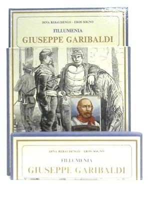 Imagen del vendedor de Fillumenia: Giuseppe Garibaldi a la venta por World of Rare Books