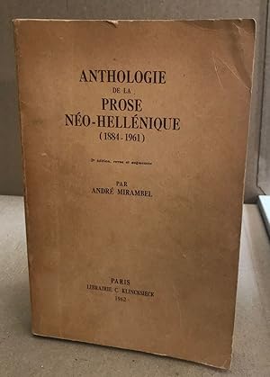 Seller image for Anthologie de la prose no-hellnique ( 1884-1961 ) for sale by librairie philippe arnaiz