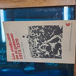 Seller image for Los sindicatos en el gobierno 1973 1976 for sale by Libros nicos