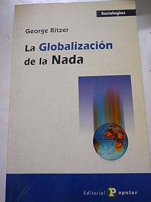 Imagen del vendedor de La globalizacion de la nada a la venta por Libros nicos