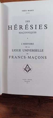 Imagen del vendedor de Des hrsies maonniques  l'Histoire de la L.U.F a la venta por Librairie L'Abac / Gimmic SRL