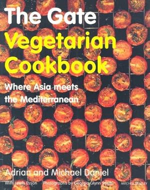 Seller image for The Gate Vegetarian Cookbook: Where Asia Meets the Mediterranean for sale by WeBuyBooks