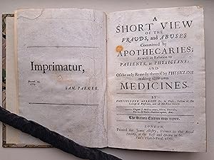 Immagine del venditore per A Short View of the Frauds, and Abuses committed by Apothecaries venduto da Symonds Rare Books Ltd
