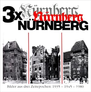 Seller image for 3x Nrnberg. Eine Bilderfolge aus unserem Jahrhundert for sale by Antiquariat Heubeck