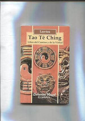 Immagine del venditore per Tao te ching: libro del camino y de la virtud venduto da El Boletin