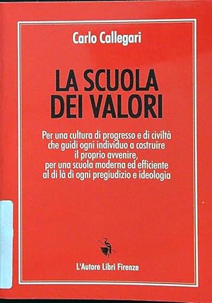 Immagine del venditore per La scuola dei valori venduto da Librodifaccia