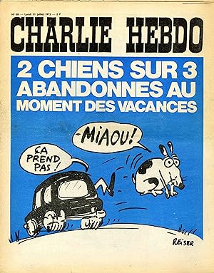 "CHARLIE HEBDO N°89 du 31/7/1972" REISER : 2 chiens sur 3 abandonnés au moment des vacances