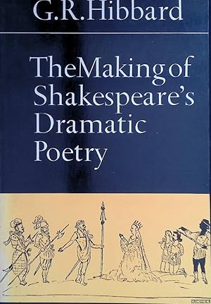 Seller image for The Making of Shakespeare's Dramatic Poetry for sale by Klondyke