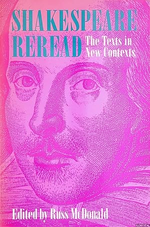 Bild des Verkufers fr Shakespeare Reread: The Texts in New Contexts zum Verkauf von Klondyke