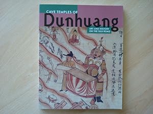 Bild des Verkufers fr Cave Temples of Dunhuang: Art and History on the Silk Road zum Verkauf von The Book Tree