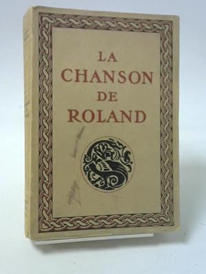 Bild des Verkufers fr La Chanson De Roland; Publie D'Apr â S Le Manuscrit D'Oxford Et Traduite zum Verkauf von World of Rare Books