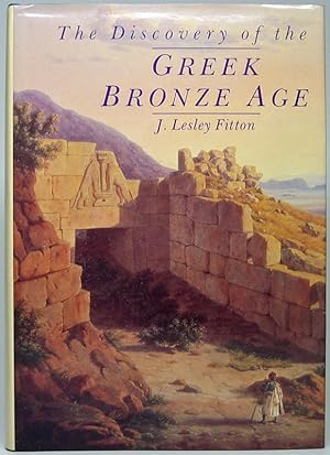 Image du vendeur pour The Discovery of the Greek Bronze Age mis en vente par Main Street Fine Books & Mss, ABAA