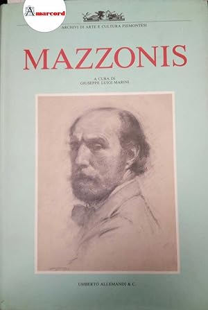Marini Giuseppe Luigi (a cura di), Mazzonis, Umberto Allemandi, 1993 - I