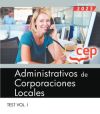 Imagen del vendedor de Administrativos de Corporaciones Locales. Test Vol. I a la venta por AG Library