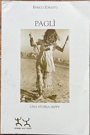 Paglí. Una storia Hippy