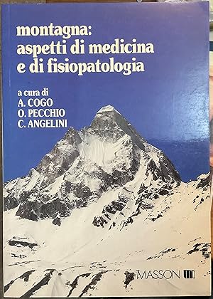 Montagna: aspetti di medicina e di fisiopatologia