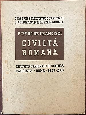 Civiltà Romana. Quaderni dell'Istituto Nazionale di cultura fascista, serie nona, I-II