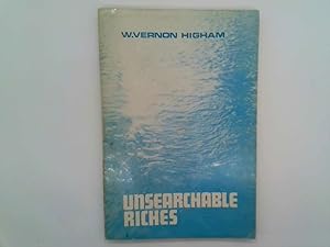 Bild des Verkufers fr Unsearchable Riches zum Verkauf von Goldstone Rare Books
