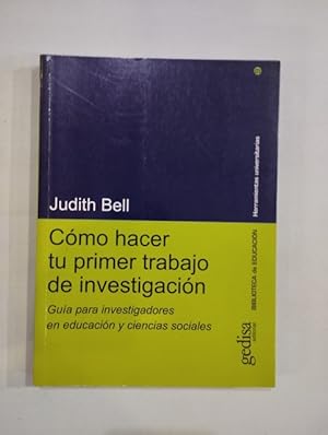 Imagen del vendedor de Cmo hacer tu primer trabajo de investigacin. Gua para investigadores en educacin y ciencias sociales a la venta por Saturnlia Llibreria