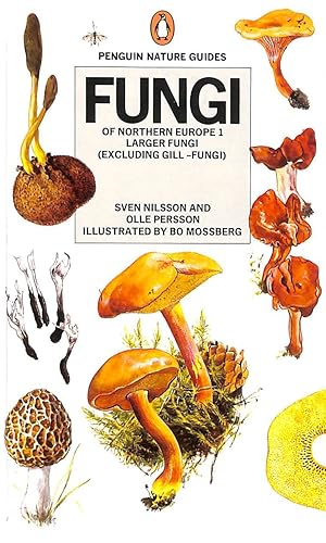 Seller image for Fungi of Northern Europe 1: Larger Fungi (Excluding Gill-Fungi) for sale by M Godding Books Ltd