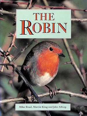 Imagen del vendedor de The Robin, Signed by Mike Read a la venta por M Godding Books Ltd