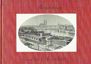 Bild des Verkufers fr Magdeburg in alten Ansichten zum Verkauf von Versandantiquariat Funke