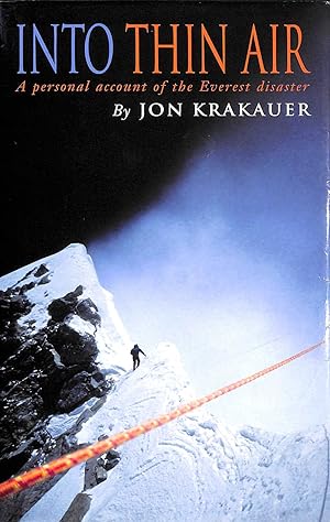 Seller image for Into Thin Air: Personal Account of the Everest Disaster for sale by M Godding Books Ltd