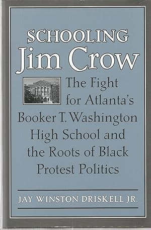 Seller image for Schooling Jim Crow for sale by The Book Junction