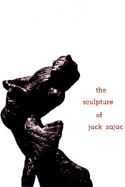Seller image for The Sculpture of Jack Zajac for sale by Moe's Books