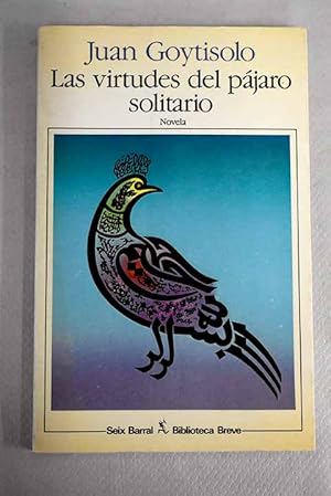 Seller image for Las virtudes del pjaro solitario for sale by Alcan Libros