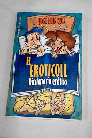 Imagen del vendedor de El eroticoll a la venta por Alcan Libros