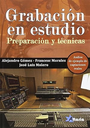 GRABACIóN EN ESTUDIO preparación y técnica