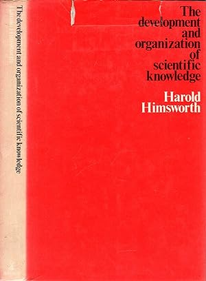 Seller image for The Development and Organization of Scientific Knowledge for sale by Pendleburys - the bookshop in the hills