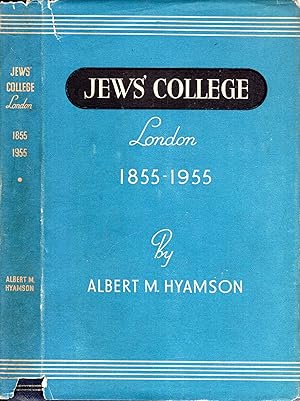 Seller image for Jews' College, London 1855-1955 for sale by Pendleburys - the bookshop in the hills