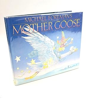 Immagine del venditore per MICHAEL FOREMAN'S MOTHER GOOSE venduto da Stella & Rose's Books, PBFA