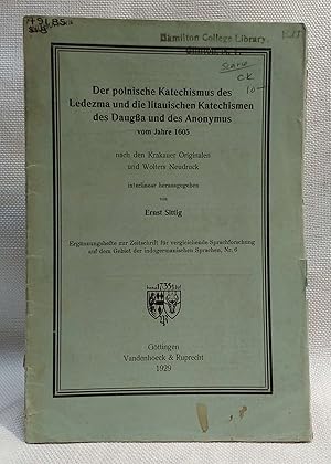 Der Polnische Katechismus des Ledezma und die Litauischen katechismen des Daugssa und des Anonymu...