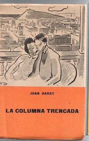 Seller image for La Columna Trencada for sale by El Boletin