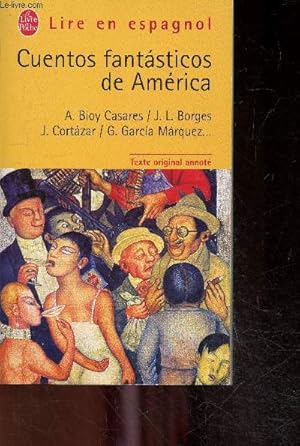 Seller image for Cuentos fantasticos de america - collection lire en espagnol - texte original annote for sale by Le-Livre