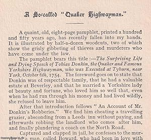 Image du vendeur pour Quakers: Tobias Donkin, A So-Called Quaker Highwayman. An original article from the Journal of the Friends' Historical Society, 1907. mis en vente par Cosmo Books