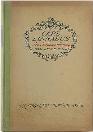 Bild des Verkufers fr Carl Linnaeus de bloemenkoning zum Verkauf von Untje.com