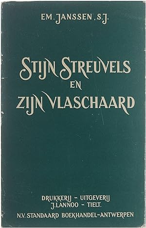 Bild des Verkufers fr Stijn Streuvels en zijn Vlaschaard - essay over zijn eerste productie tot aan het meesterwerk (1894-1907) zum Verkauf von Untje.com