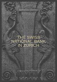 Seller image for The Swiss National Bank in Zurich for sale by moluna