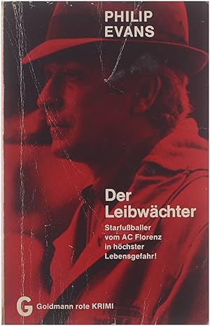Seller image for Der Leibwchter Kriminalroman = The bodyguard man for sale by Untje.com