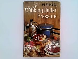 Seller image for COOKING UNDER PRESSURE for sale by Goldstone Rare Books